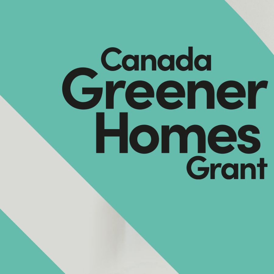 Canada Greener Homes Grant – Everything You Need to Know